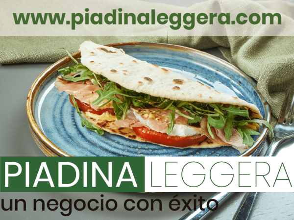 Abre tu negocio con todos los gastos pagados con la franquicia  Piadina Leggera