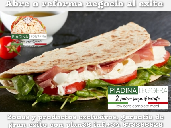 La Piadina Italiana, www.piadinaleggera.com, facil de hacer 2 minutos en plancha sin salida de humos, sin personal, local todas las medidas, comida baja en carb, muy saludable. Exclusivo