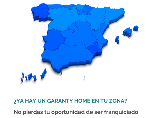 ¿Ya hay una franquicia Garanty Home en tu zona?